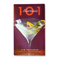 "101 Martinis" By Kim Haasarud